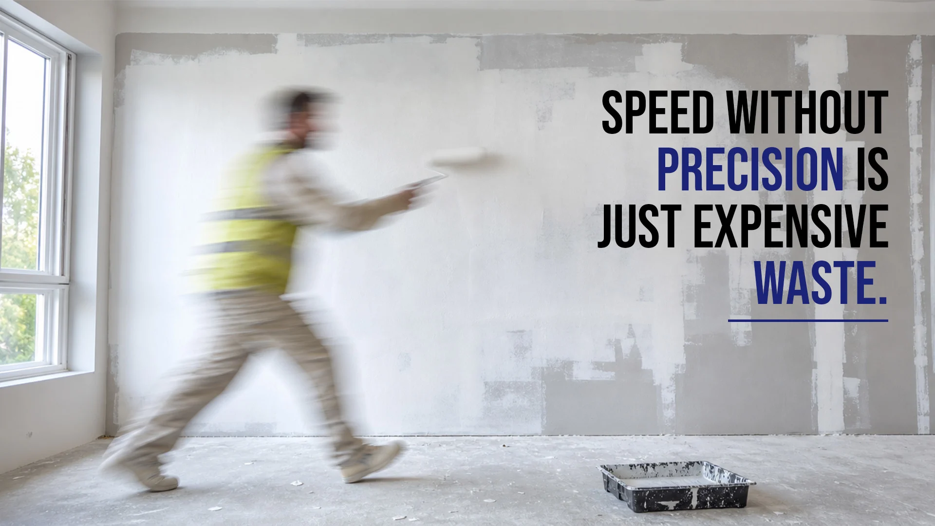 Why “Just Paint It Quickly” Is Not a Real Finishing Strategy